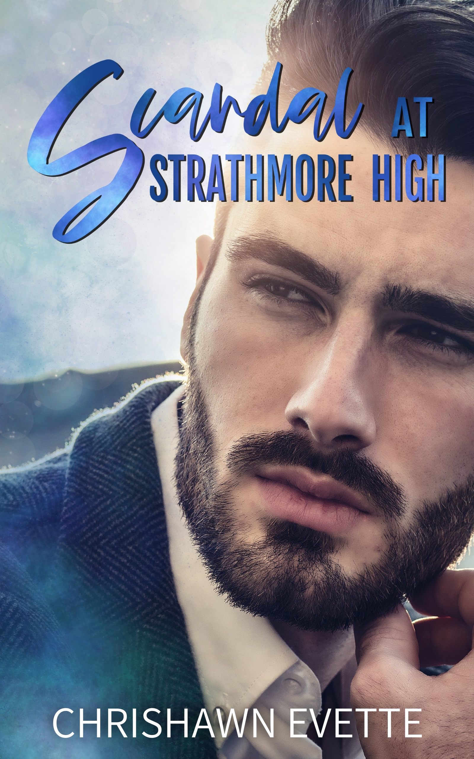 Scandal at Strathmore High: A Student Teacher, Forbidden Romance