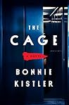The Cage by Bonnie Kistler
