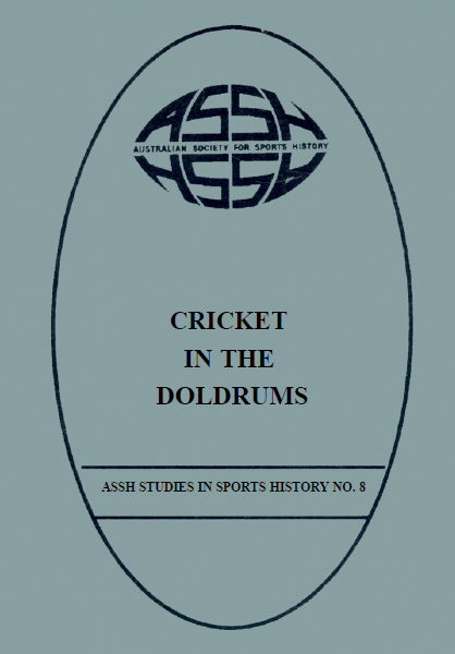 Cricket in the Doldrums: The Struggle Between Private and Public Control of Australian Cricket in the 1880s (Paperback)
