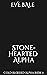 Stone-Hearted Alpha: A Wolf Shifter Romance (Cold-Blooded Alpha, #3)