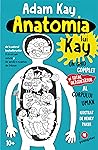 Anatomia lui Kay....