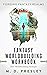 Fantasy Worldbuilding Workbook (Forging Fantasy Realms #2)