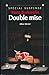 Double mise
