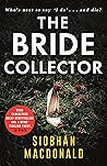 The Bride Collector The Bride Collector