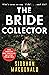 The Bride Collector