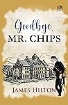 Book cover for Goodbye, Mr. Chips