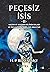 Peçesiz İsis, #2 - Kadim ve Modern Bilimin Sırları ve Teoloji İçin Temel Bir Anahtar