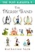 The Merry Band (The Plot Bandits, #2)