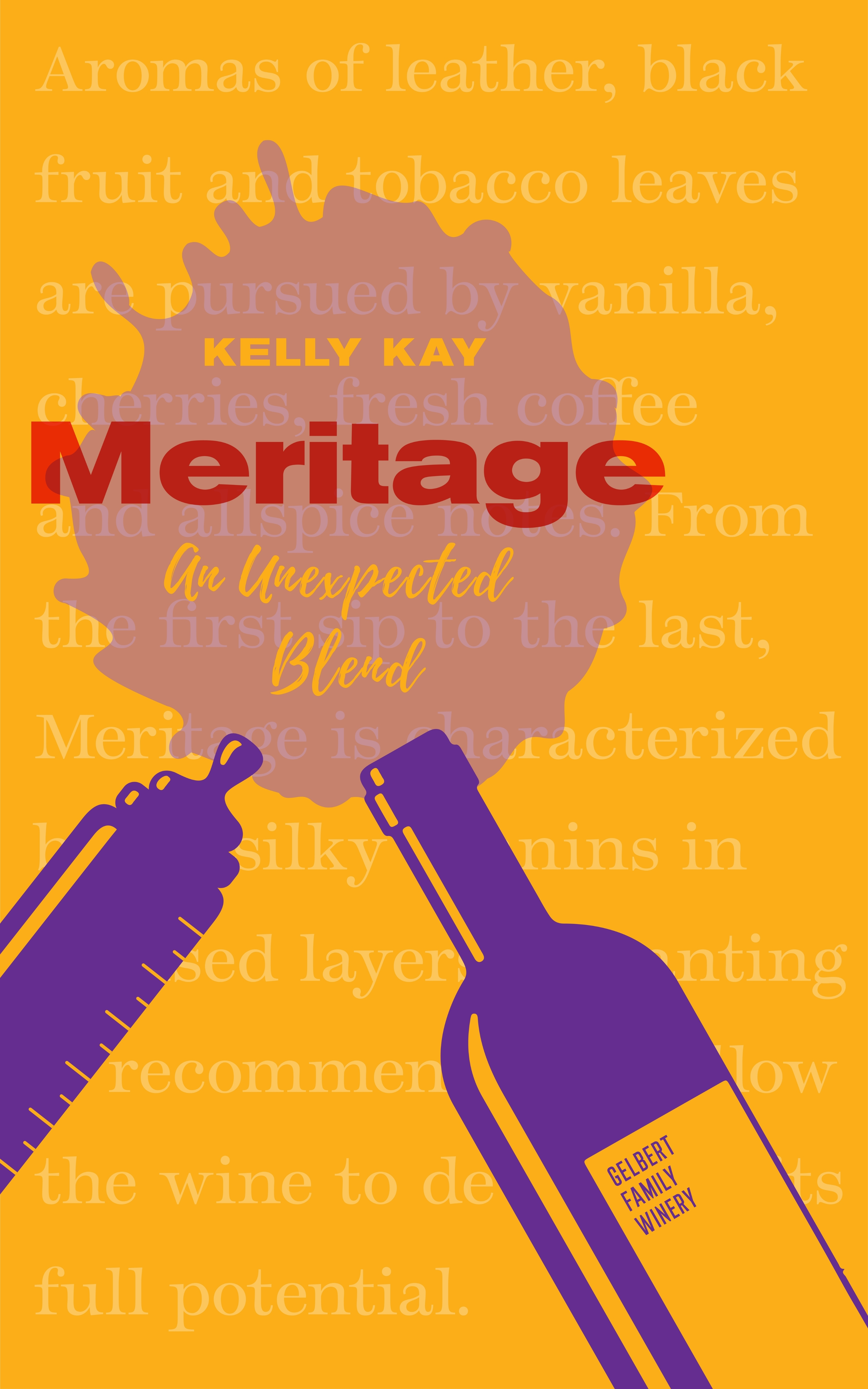 Meritage: An Unexpected Blend -  Gelbert Family Winery