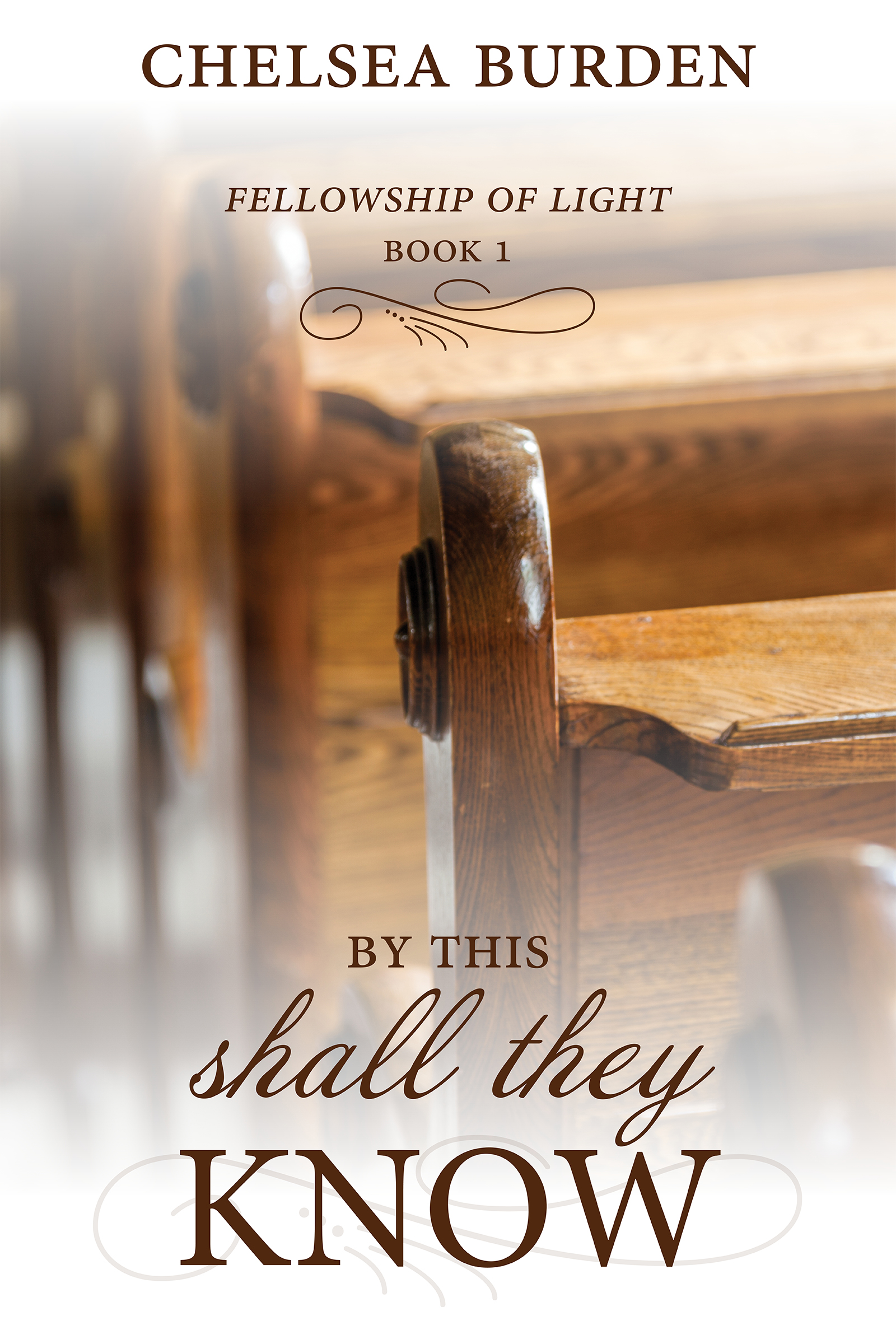 By This Shall They Know (Fellowship of Light, #1)