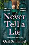 Never Tell a Lie by Gail Schimmel