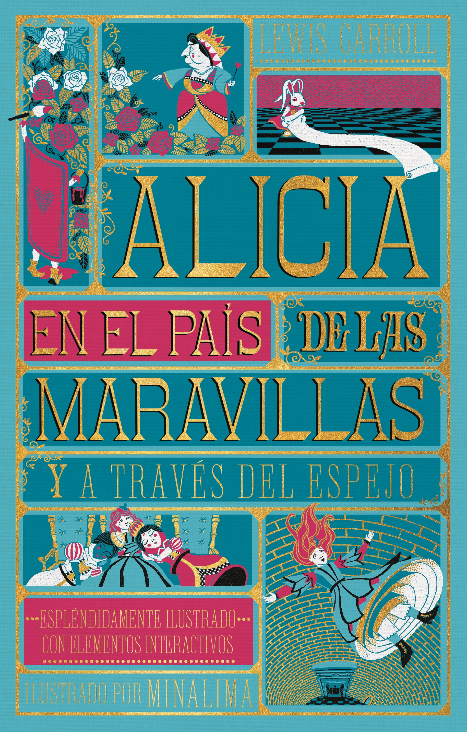 Alicia en el país de las maravillas y a través del espejo. Clásicos Ilustrados de MinaLima