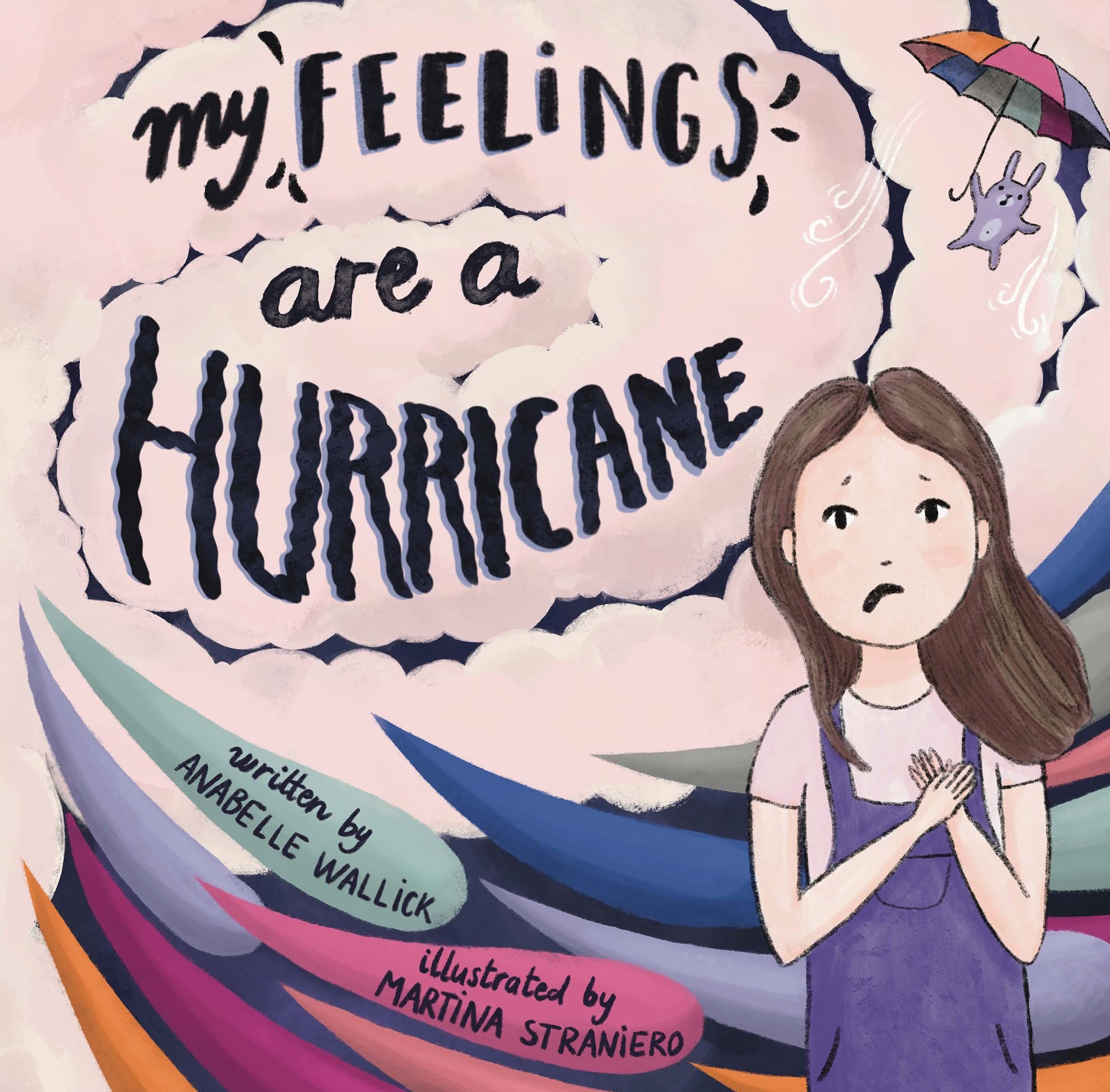 My Feelings Are A Hurricane (Kindle Edition)