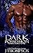 Dark Possession (Dark Desire Series #3)