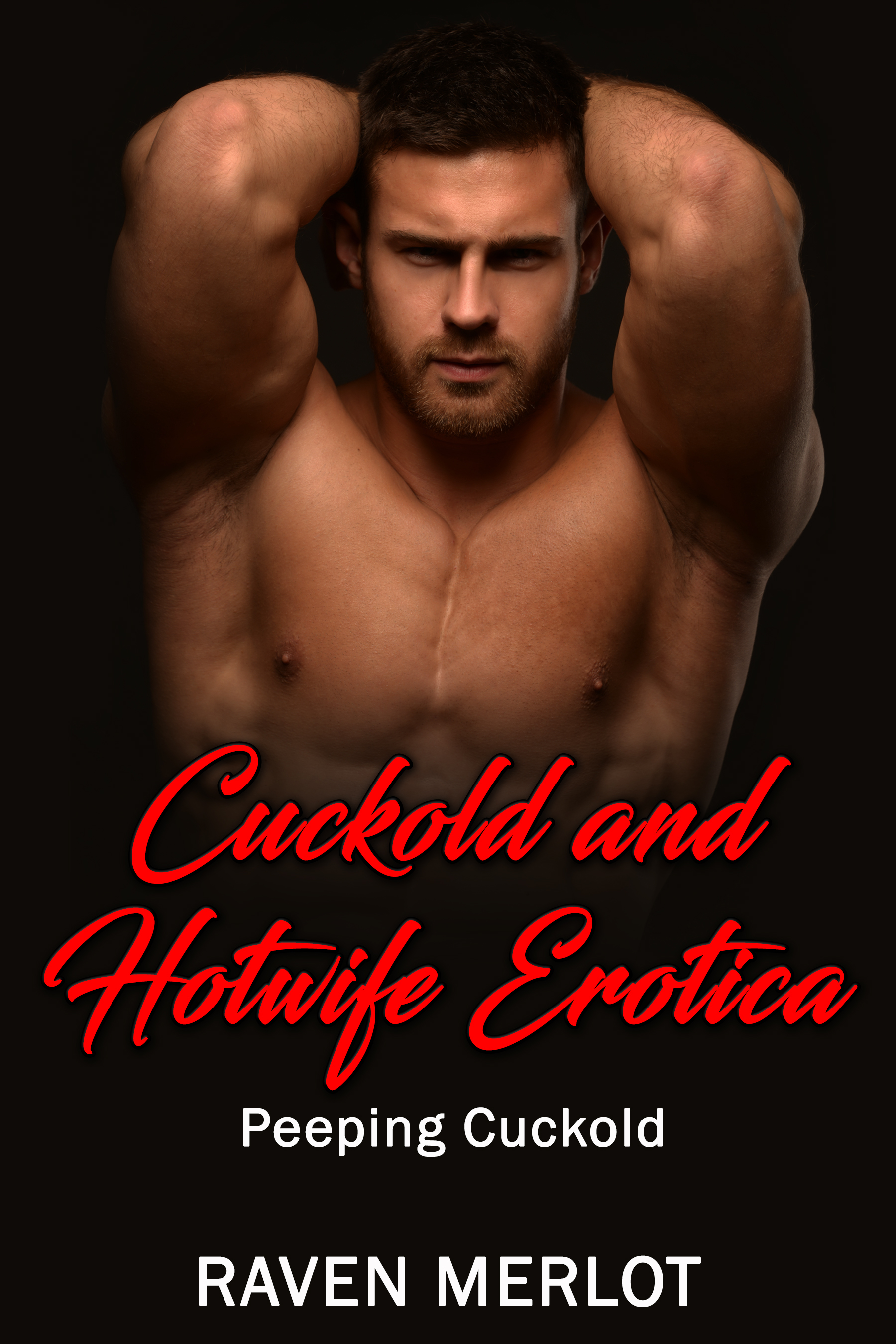 Cuckold and Hotwife Erotica - Peeping Cuckold