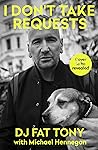 I Don't Take Requests by Tony Marnach
