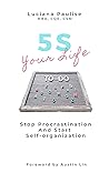 5S Your Life: Sto...