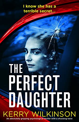 The Perfect Daughter (Kindle Edition)