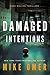 Damaged Intentions (Abby Mu...