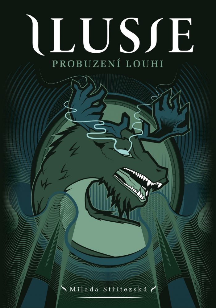 Ilusie: Probuzení Louhi (Ilusie, #3)