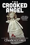 The Crooked Angel: A Burr Lafayette Mystery The Crooked Angel: A Burr Lafayette Mystery