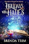 Holidays with Hades