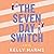 The Seven Day Switch