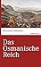 Das Osmanische Reich
