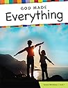 God Made Everything
