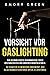 Vorsicht vor Gaslighting: D...