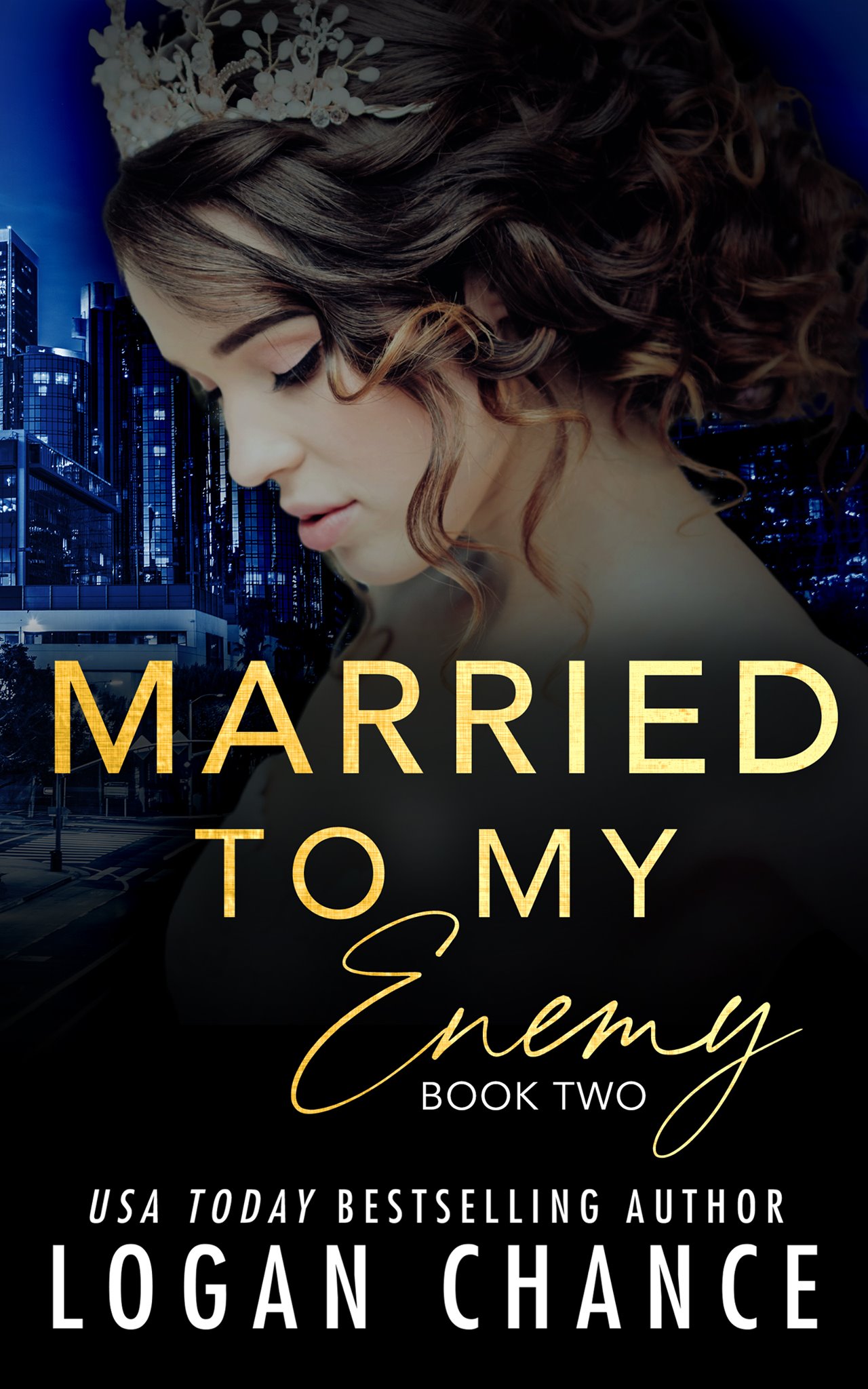 Married to My Enemy, Book Two (Taken, #3)