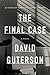 The Final Case