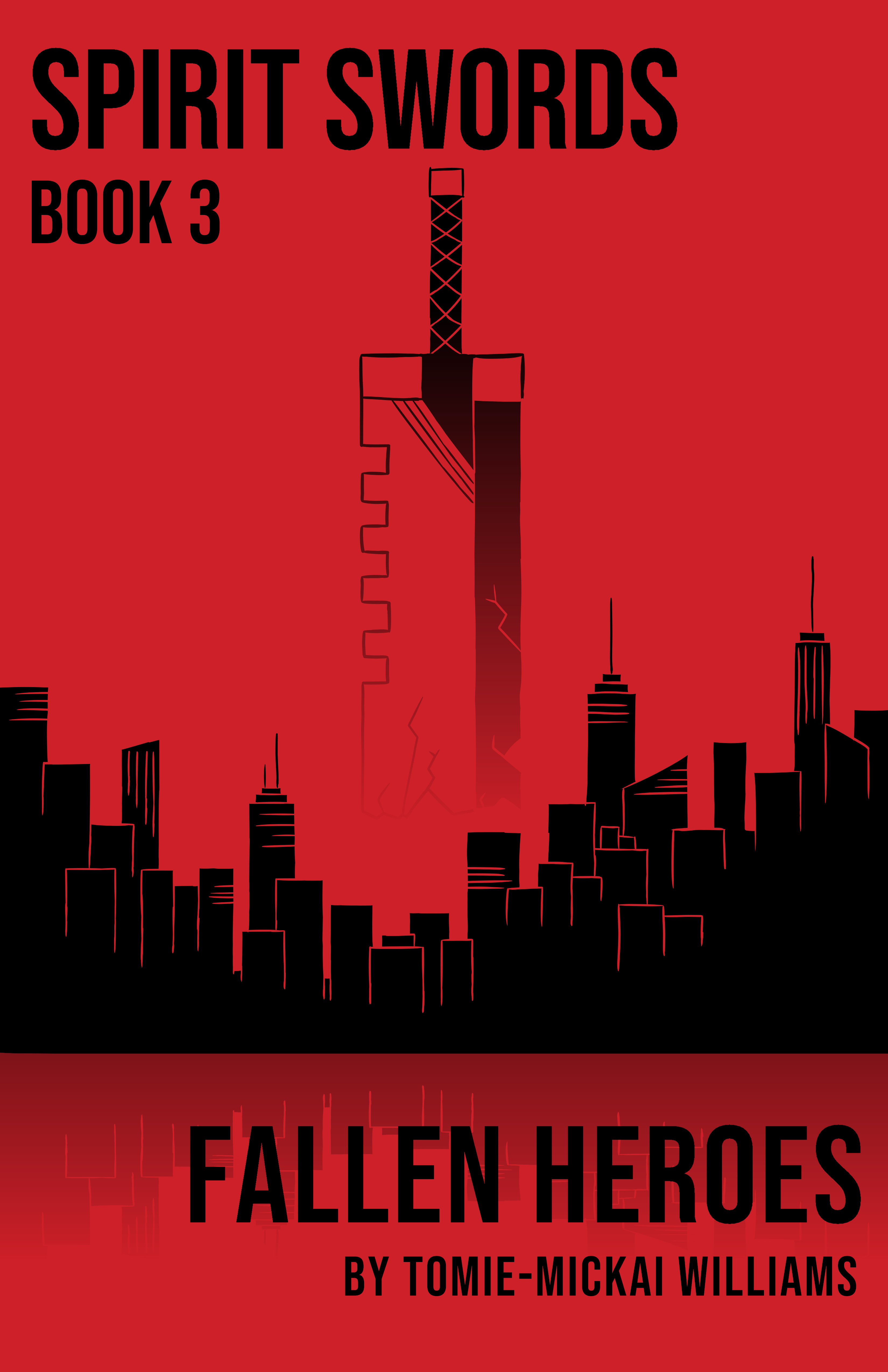 Fallen Heroes (Spirit Swords, #3)