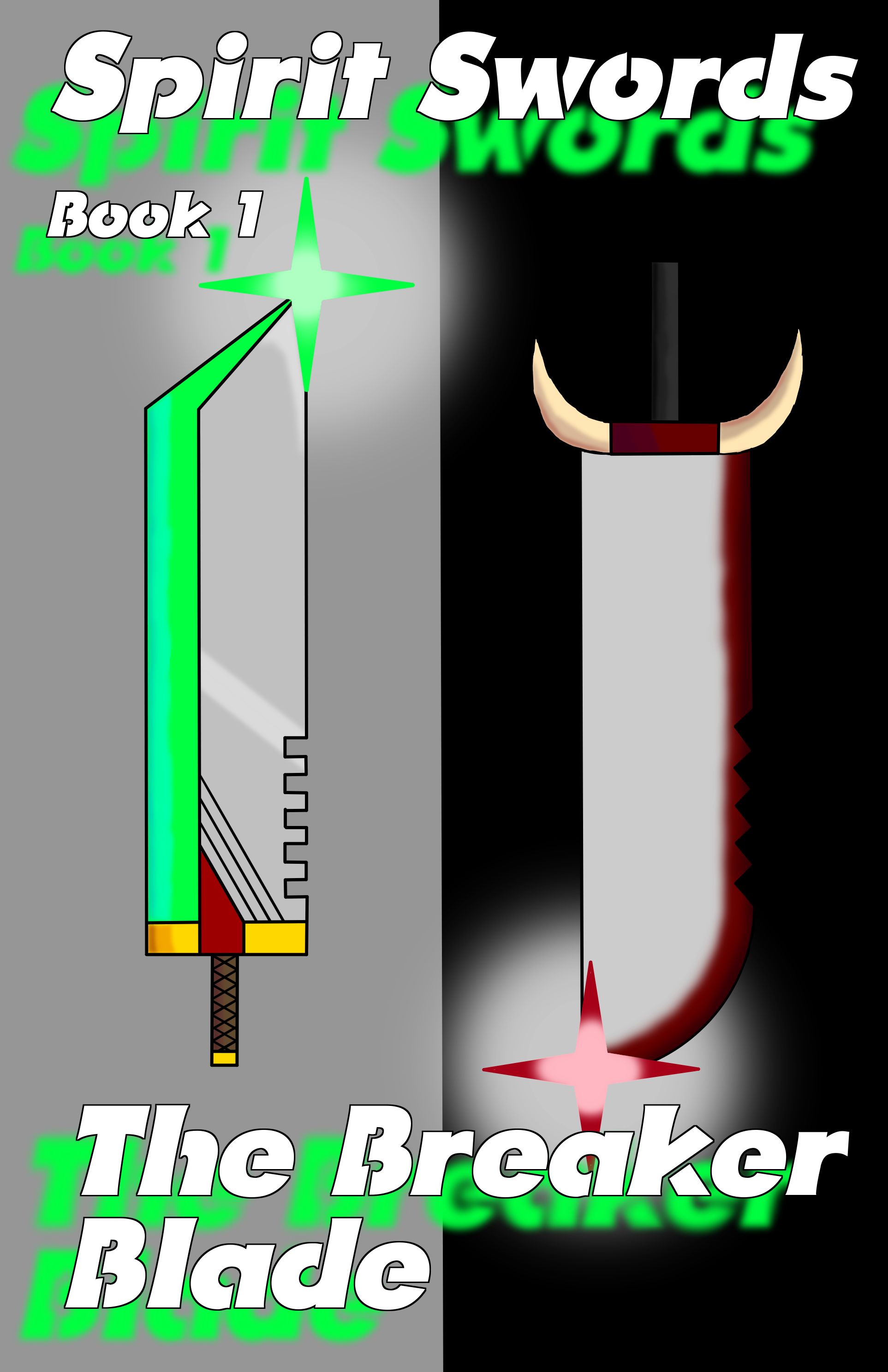 The Breaker Blade (Spirit Swords, #1)