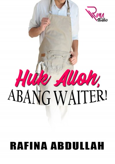 Huk Alloh, Abang Waiter!
