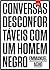 Conversas Desconfortáveis com um Homem Negro by Emmanuel Acho