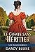 Le Comte sans héritier (Les...