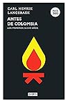 Antes de Colombia...