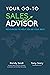 Your Go-To Sales Advisor: Resources to Help You Be Your Best