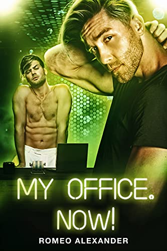 My Office. Now! (Club Nocturne, #4)