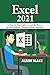 Excel 2021 by Albert  Blake