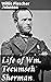Life of Wm. Tecumseh Sherma...