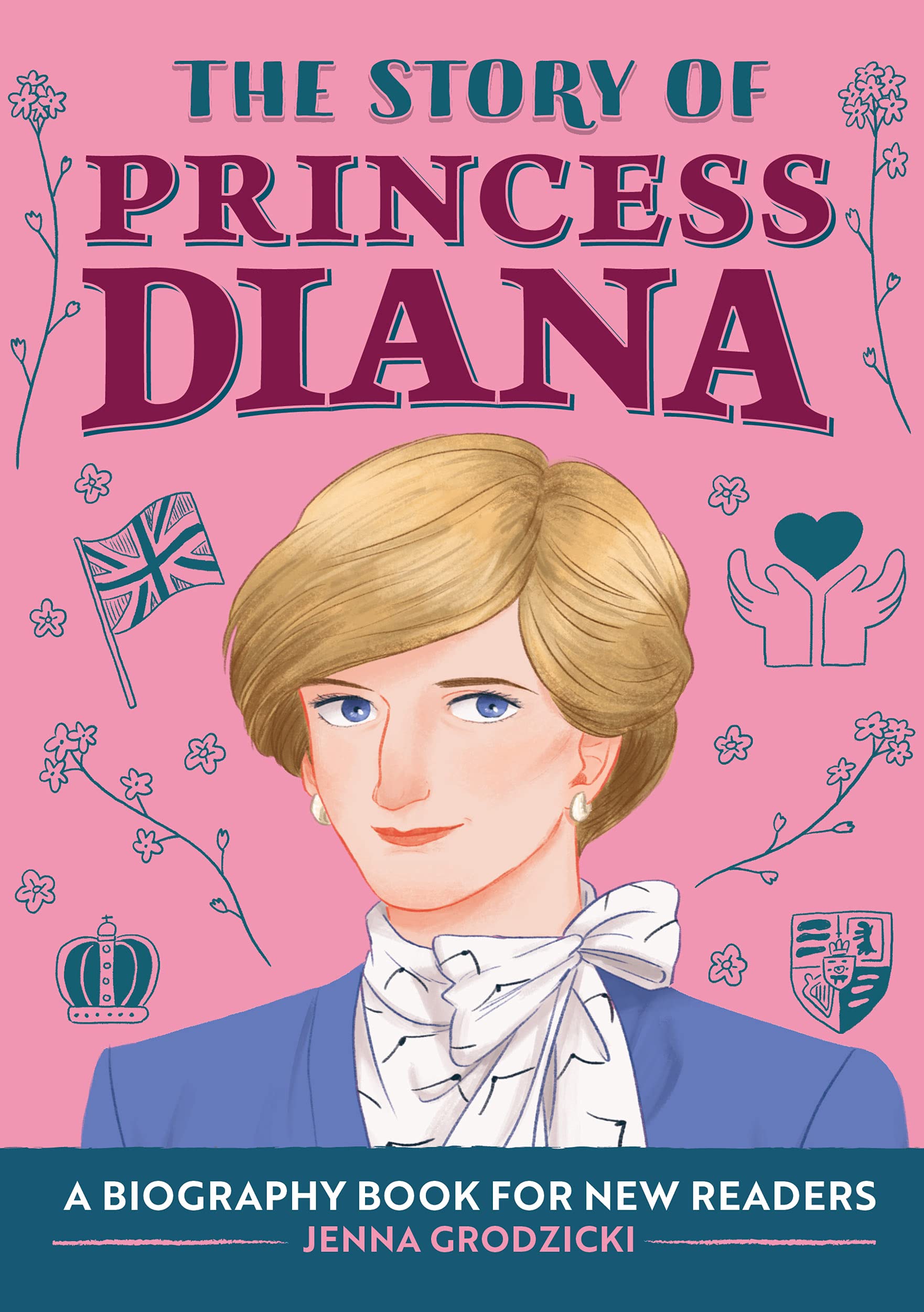 The Story of Princess Diana: Biography Book for Young Readers: An Inspiring Biography for Young Readers (Kindle Edition)