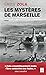 Les mystères de Marseille