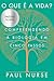 O Que é a Vida?: Compreendendo a Biologia em Cinco Passos