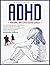 ADHD Raising an Explosive Child by KELLY DEMPSEY