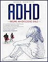 ADHD Raising an E...