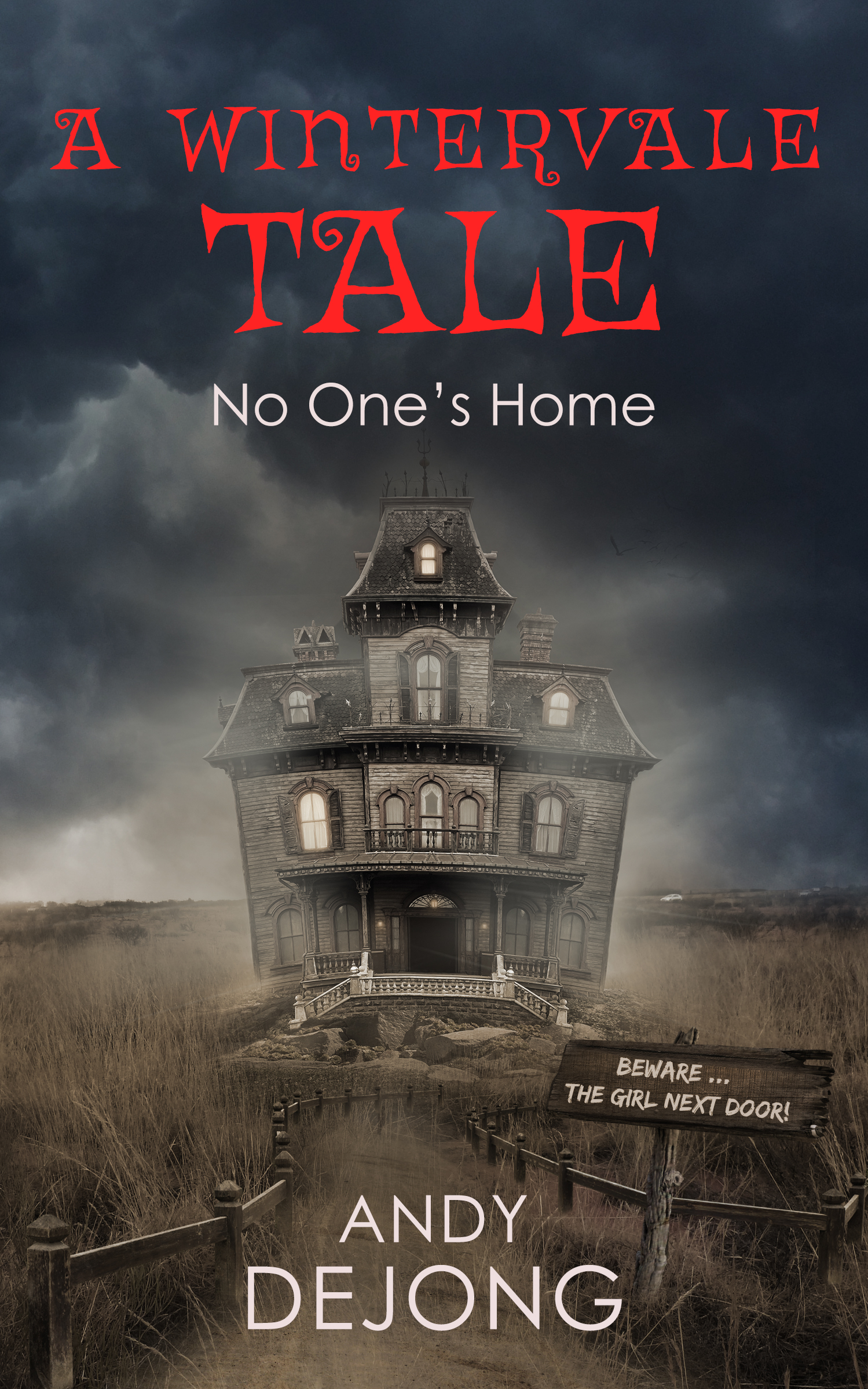 No One's Home (A Wintervale Tale, #2)