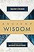 Ancient Wisdom: An Introduction to Sayings Collections