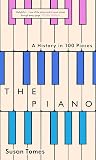 The Piano: A Hist...